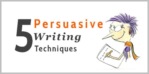 5 Persuasive Writing Techniques