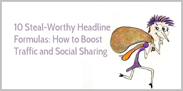 10 Steal-Worthy Headline Formulas