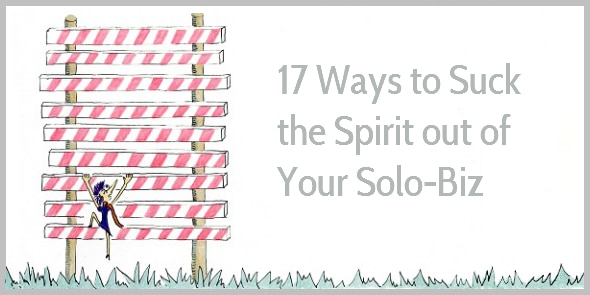 How to Drain the Spirit Out Of Your Business