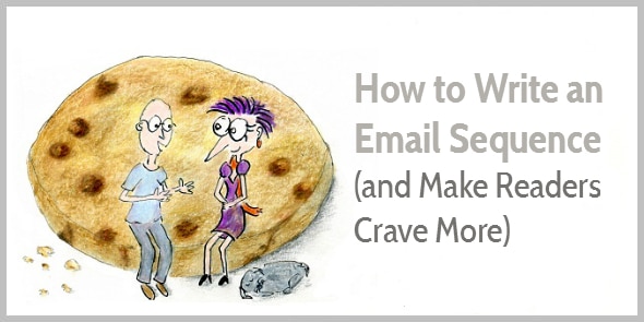 How to Write an Email Sequence So Subscribers Crave More