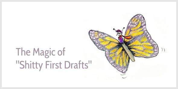 The Magic of Shitty First Drafts