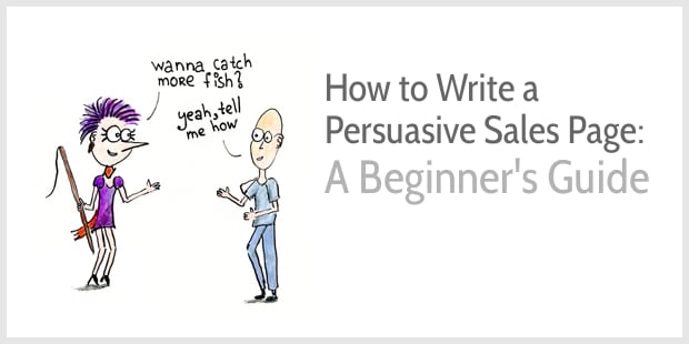 How to Write a Persuasive Sales Page: A Beginner's Guide