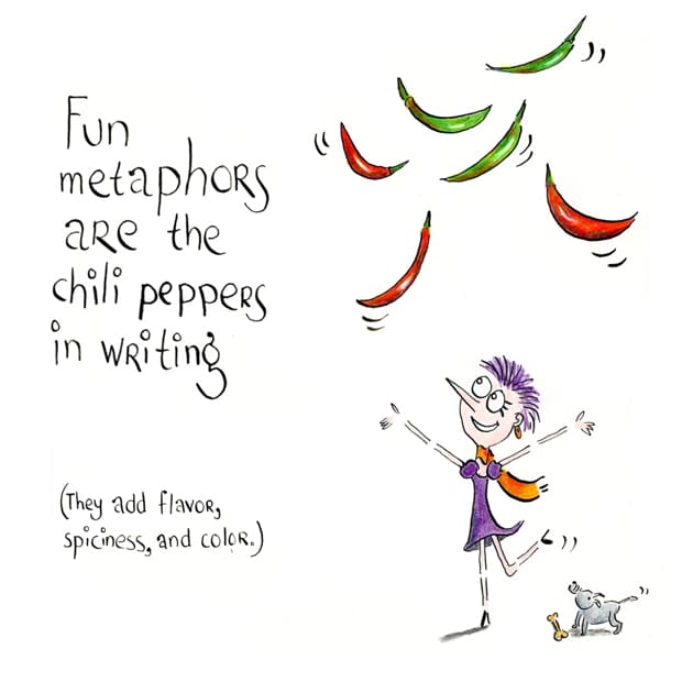 fun metaphors are the chili peppers in writing