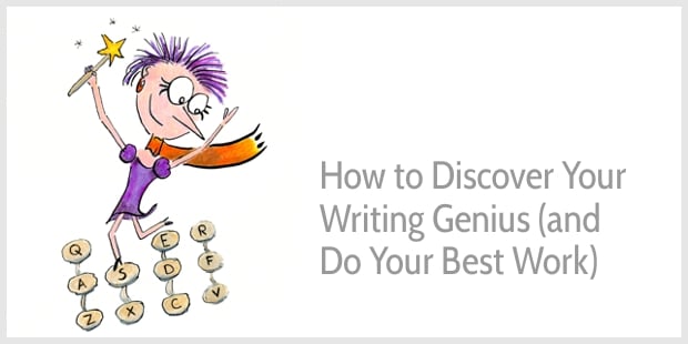 How to Discover Your Writing Genius