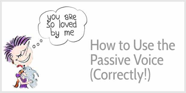 How to Use the Passive Voice (With Examples)